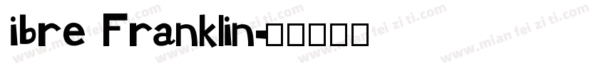 ibre Franklin字体转换